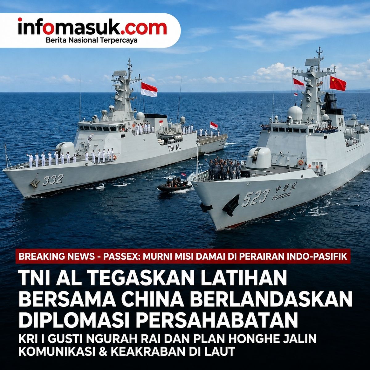 TNI AL Tegaskan Latihan Bersama China Berlandaskan Diplomasi Persahabatan